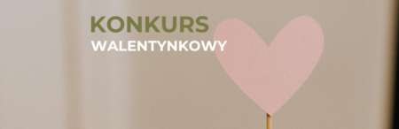 KONKURS WALENTYNKOWY W UP
